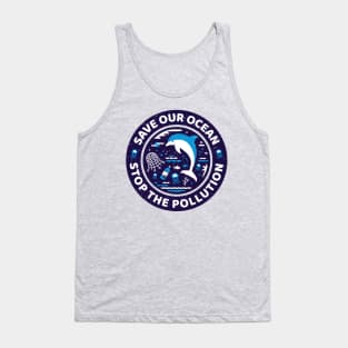 Save Our Ocean Stop The Pollution Dolphin Tank Top